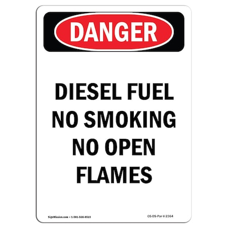 Signmission OSHA Danger, Diesel Fuel No Smoking No Open Flames, 10in X 7in Aluminum, 7" W, 10" L, Portrait OS-DS-A-710-V-2364